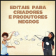 MinC Bahia promove Oficina de Capacitaçã​o para o Prêmio Funarte Arte Negra no MAM-BA