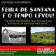 Exposição Fotográfica “Feira de Santana e o tempo levou!”