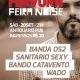 Fervura Feira Noise esquenta a cidade com show de Wado