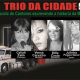  Trio da Cidade forma a “maior escola de cantores de Trio da Bahia