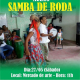 Ponto de cultura Da Quixaba a Quixabeira realiza aula pública de samba de roda no MSC