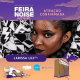 Larissa Luz, Dead Fish e André Prando são atrações confirmadas para o Feira Noise 2017