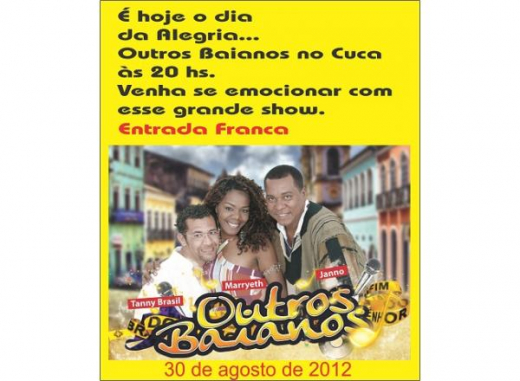 Outros Baianos fazem show nesta quinta no Cuca