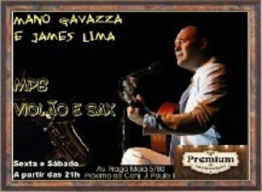 Mano Gavazza e James Lima no Premium Bar