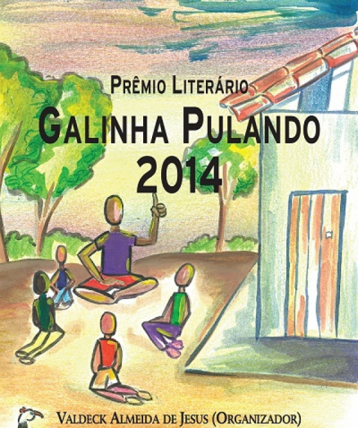 Prêmio Galinha Pulando de Literatura publica livro de 2014