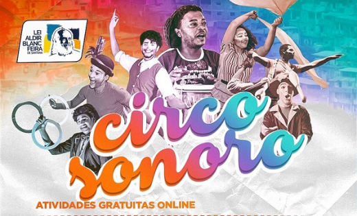 Projeto “CIRCO SONORO” reúne jovens artistas circenses do NUCCA e o multi instrumentista Zé das Congas