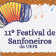 Estão abertas as inscrições para a 11ª edição do Festival de Sanfoneiros de Feira de Santana